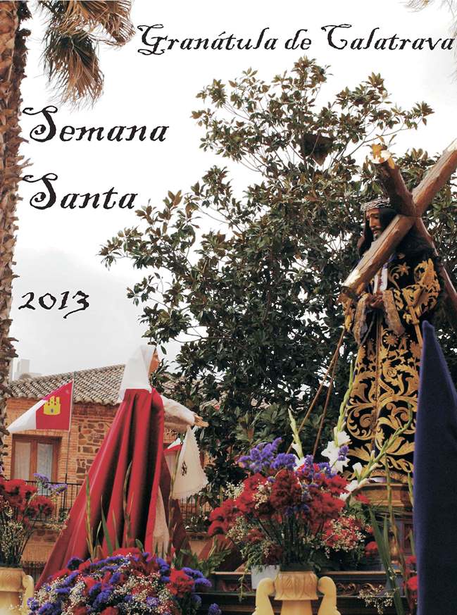 Semana Santa en Granátula de Calatrava 2013 Granátula de Calatrava